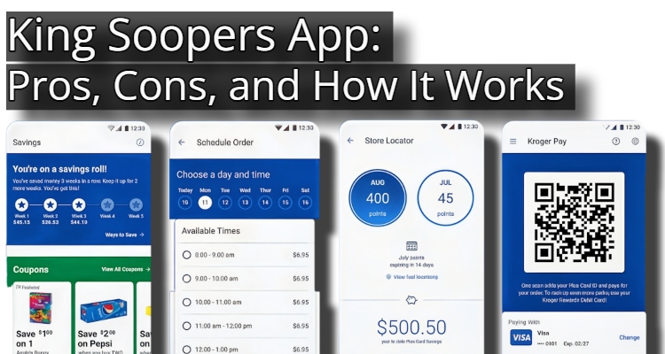King Soopers App Pros, Cons, and How It Works