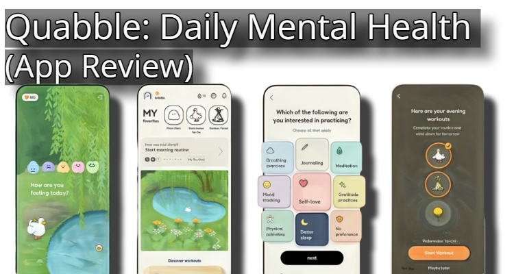 Quabble: Daily Mental Health (App Review)